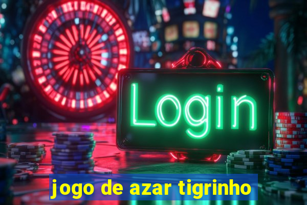 jogo de azar tigrinho